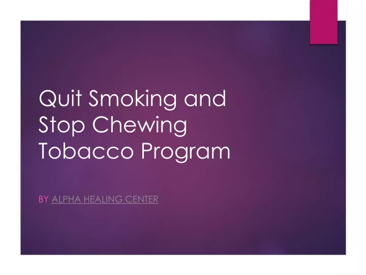 quit smoking and stop chewing tobacco program