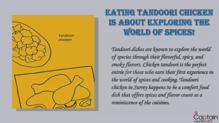 eating tandoori chicken is about exploring