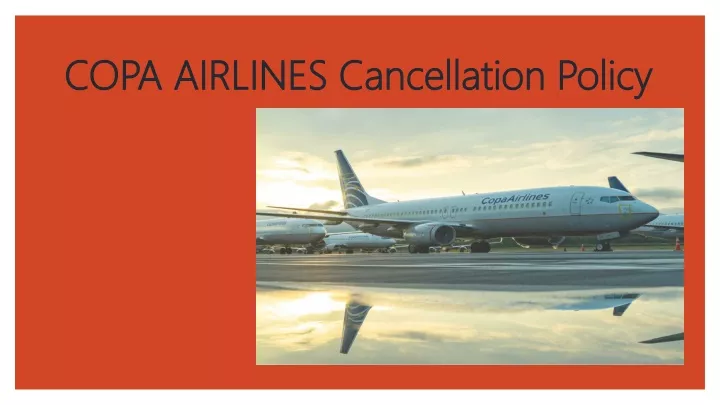 copa airlines cancellation policy