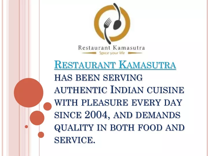 restaurant kamasutra has been serving authentic
