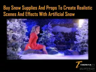 Buy Snow Supplies And Props To Create Realistic Effects With Artificial Snow