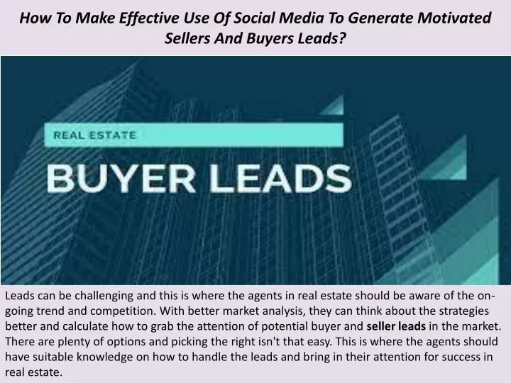 how to make effective use of social media to generate motivated sellers and buyers leads