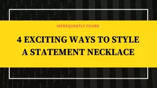 4 Exciting Ways to Style a Statement Necklace