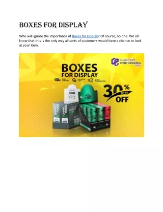 boxes for display who will ignore the importance