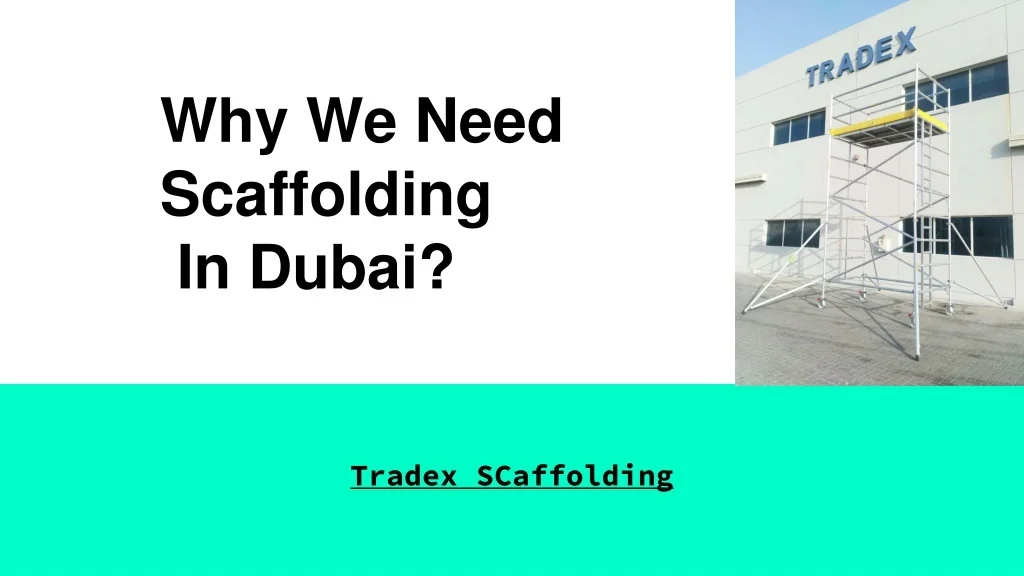 PPT - scaffolding in Dubai PowerPoint Presentation, free download - ID ...