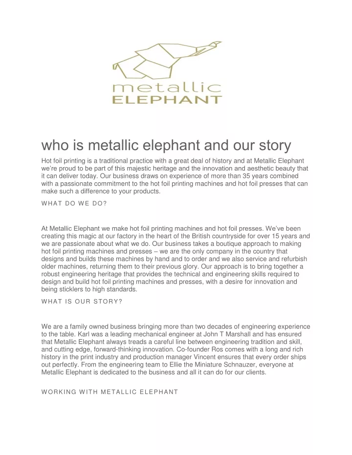 who is metallic elephant and our story hot foil