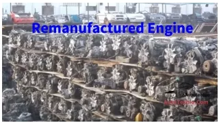 Remanufactured Engines PPT