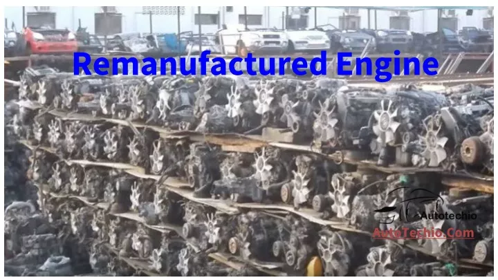 remanufactured engines