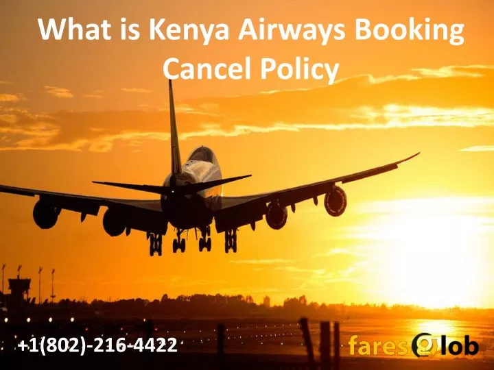 what is kenya airways booking cancel policy