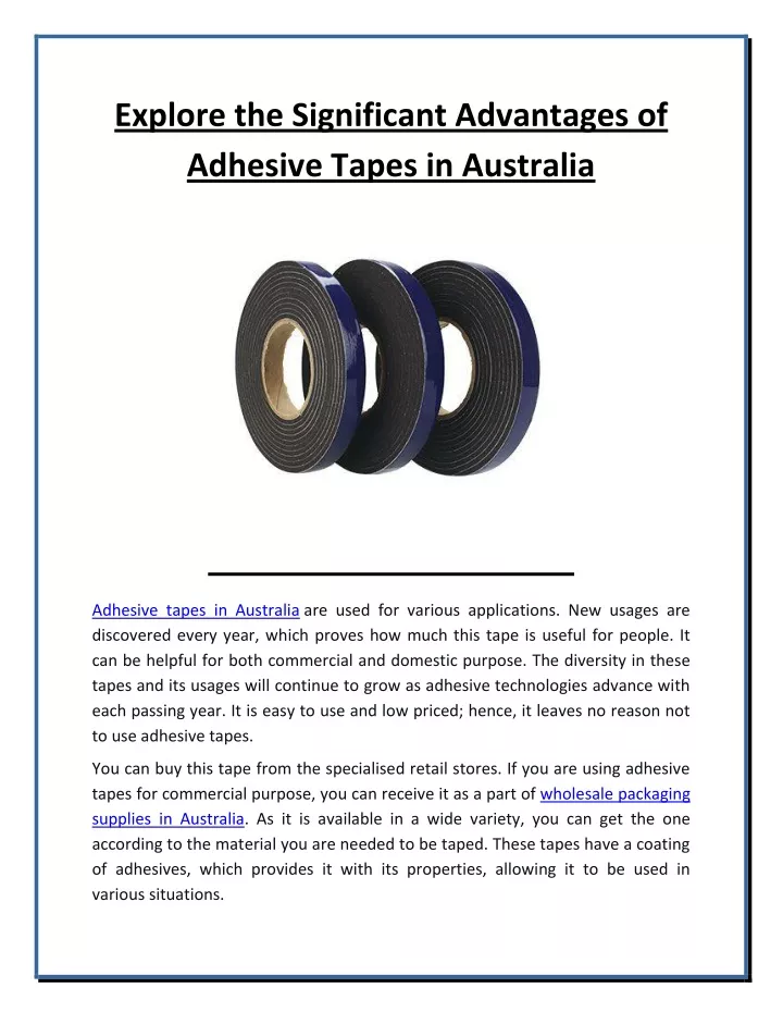 explore the significant advantages of adhesive