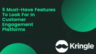 5 must have features to look for in customer