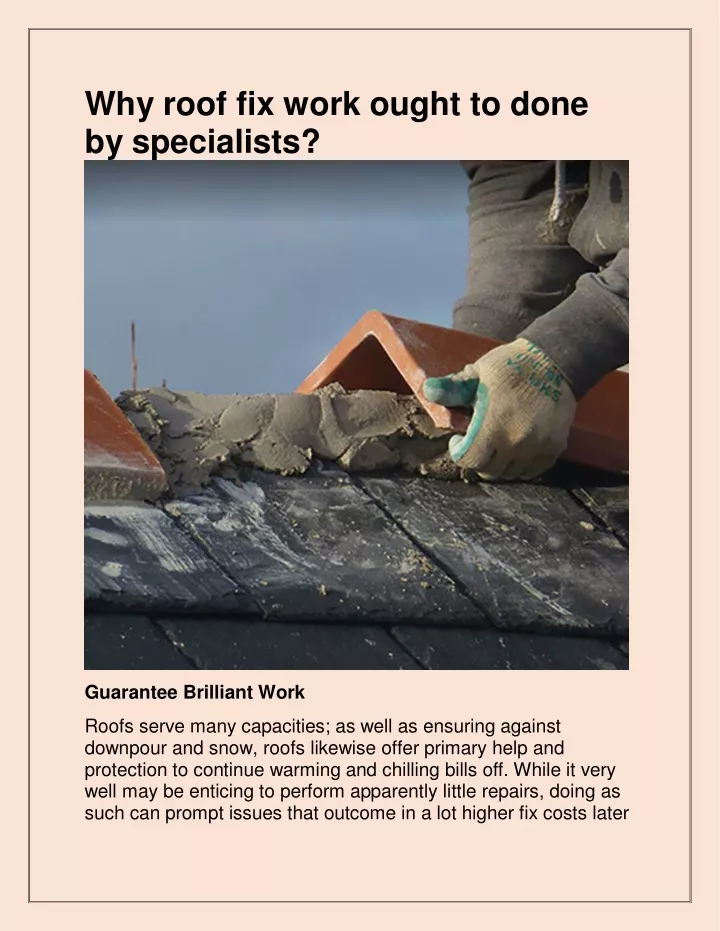 why roof fix work ought to done by specialists