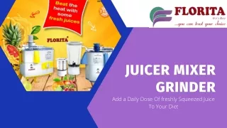 Juicer Mixer Grinder Manufacturers In India- Florita