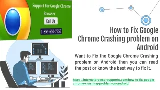 Call 1-855-650-7555 - How to Fix Google Chrome Crashing problem on Android