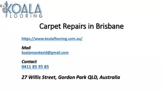 Get Reliable and Professional Carpet Repairs in Brisbane at Affordable Prices