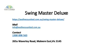 Swing Master Deluxe At Reasonable Prices