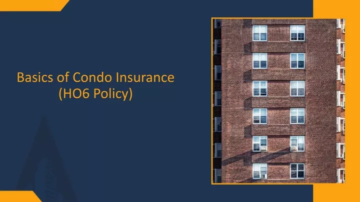 basics of condo insurance ho6 policy
