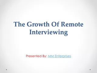 the growth of remote interviewing