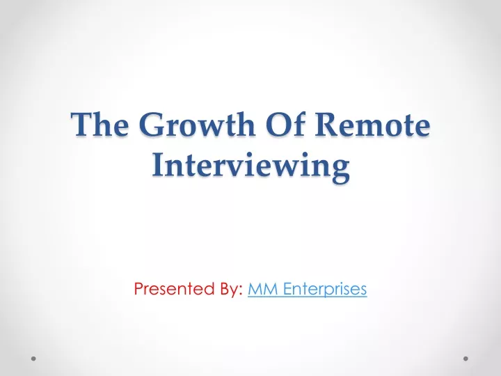 the growth of remote interviewing