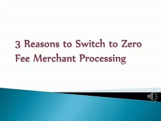 3 Reasons to Switch to Zero Fee Merchant Processing