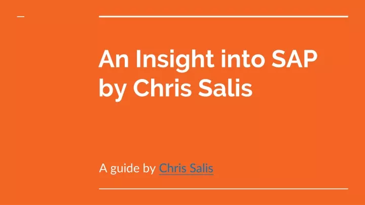 an insight into sap by chris salis