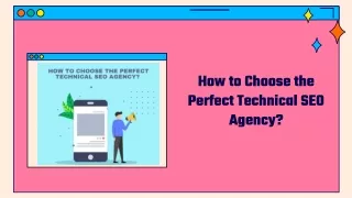 How to Choose the Perfect Technical SEO Agency