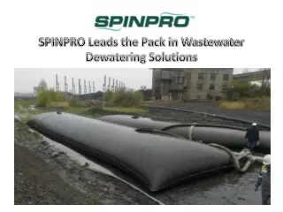 SPINPRO Leads the Pack in Wastewater Dewatering Solutions