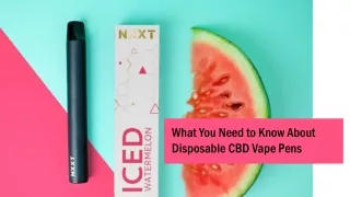 What You Need to Know About Disposable CBD Vape Pens