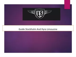 guide stockholm and hyra limousine