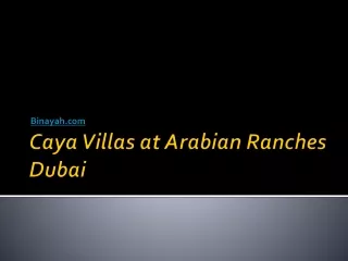 Caya Villas at Arabian Ranches Dubai