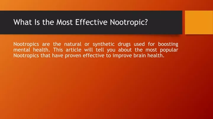 what is the most effective nootropic