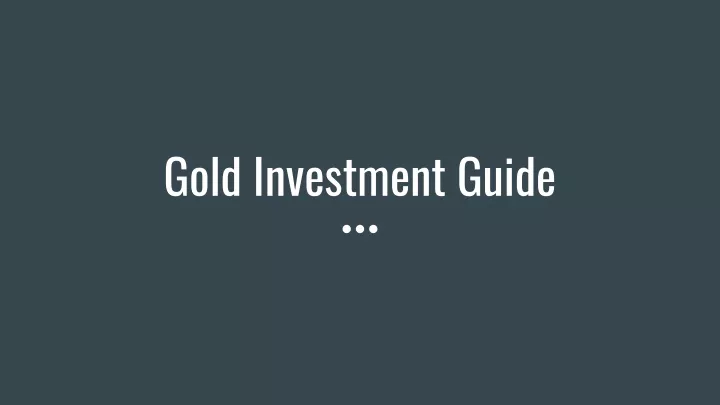 gold investment guide