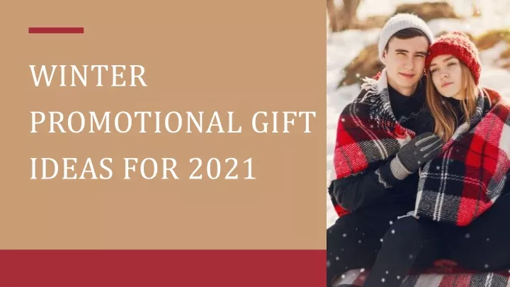 winter promotional gift ideas for 2021