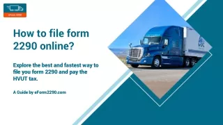 How to file form 2290 instantly