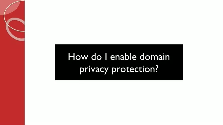 how do i enable domain privacy protection