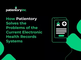 how patientory solves the problems of the current