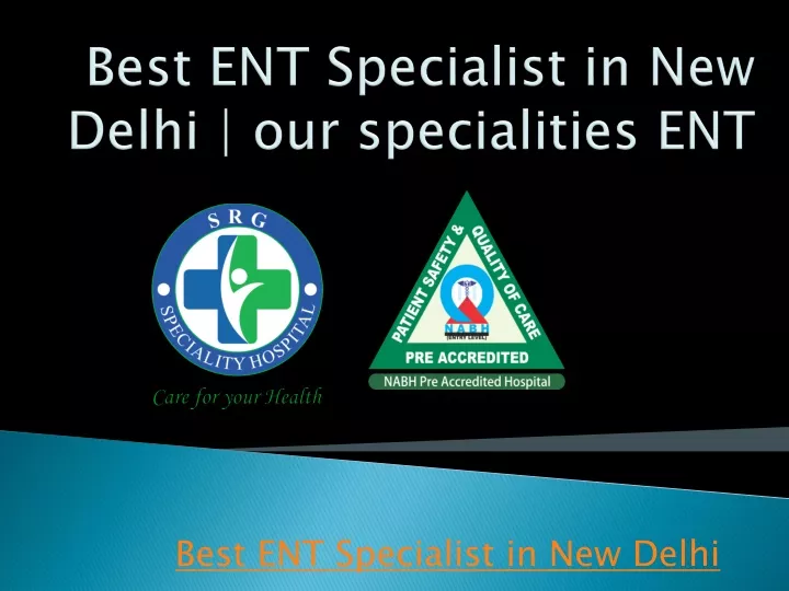 best ent specialist in new delhi our specialities ent