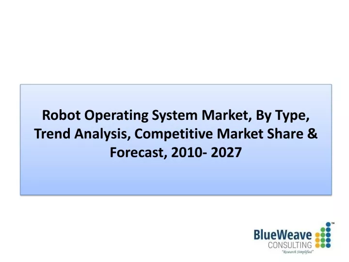 robot operating system market by type trend