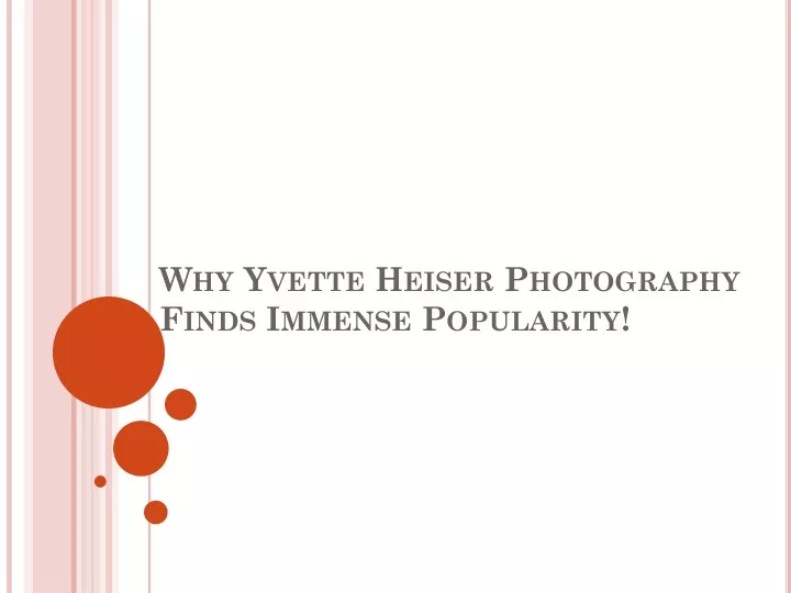 why yvette heiser photography finds immense popularity