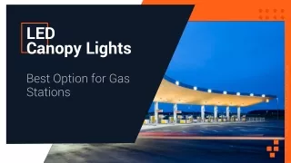 LED Canopy Lights Best Option for Gas Stations