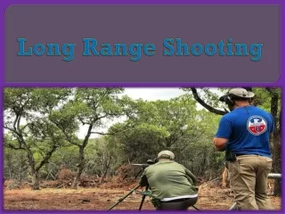 Long Range Shooting