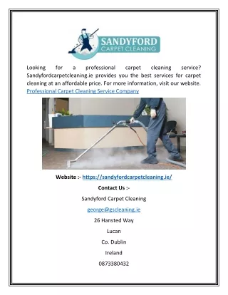 Professional Carpet Cleaning Service Company  Sandyfordcarpetcleaning.ie