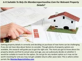 Is It Suitable To Rely On Memberreportsonline.Com For Relevant Property Details