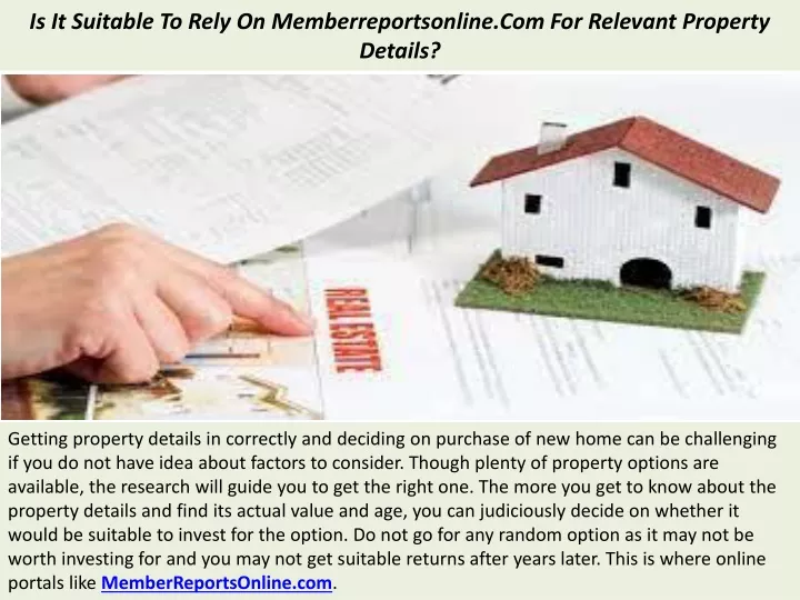 is it suitable to rely on memberreportsonline com for relevant property details