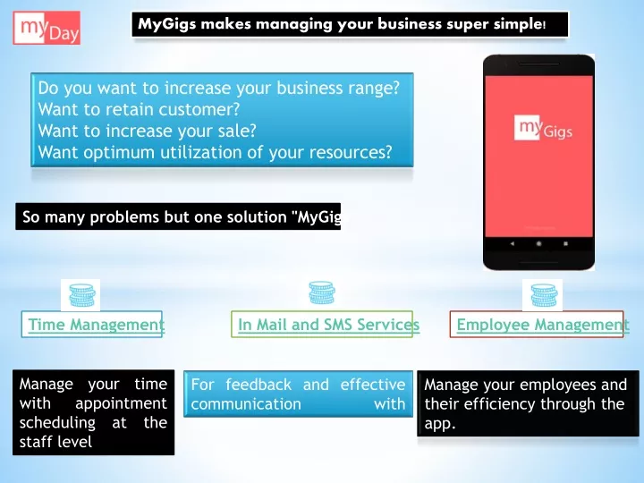 mygigs makes managing your business super simple