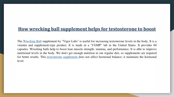 how wrecking ball supplement helps for testosterone to boost