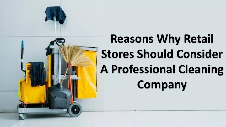 reasons why retail stores should consider