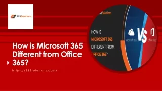 How is Microsoft 365 Different from Office 365