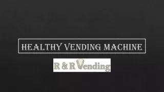 healthy vending machine