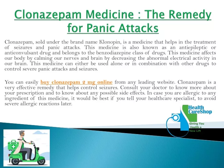 clonazepam sold under the brand name klonopin